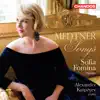 Sofia Fomina & Alexander Karpeyev - Sofia Fomina Sings Medtner Songs